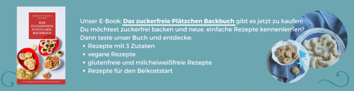 Plätzchen Backbuch zuckerfreie Plätzchen